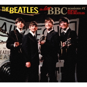 THE BEATLES / THE LOST BBC SESSIONS #1